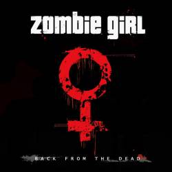Zombie Girl : Back from the Dead